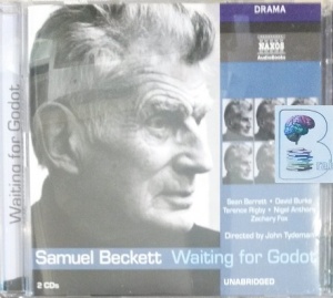 Waiting for Godot written by Samuel Beckett performed by Sean Barrett, David Burke, Terence Rigby and Nigel Anthony on Audio CD (Unabridged)